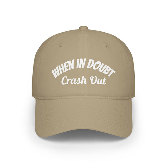 When in Doubt Baseball Cap - Stylish Low Profile Hat for Casual Wear
